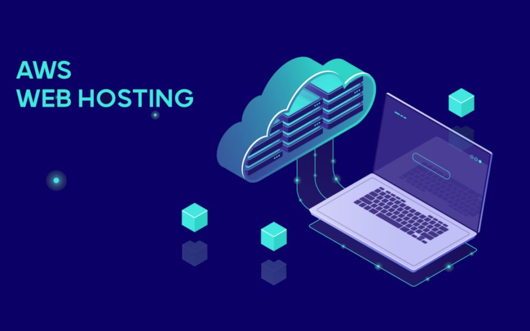 The Benefits of Choosing AWS for Web Hosting